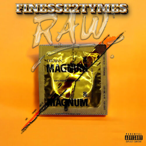 Finesse2tymes - Raw