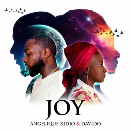 Angélique Kidjo - Joy Ft. Davido