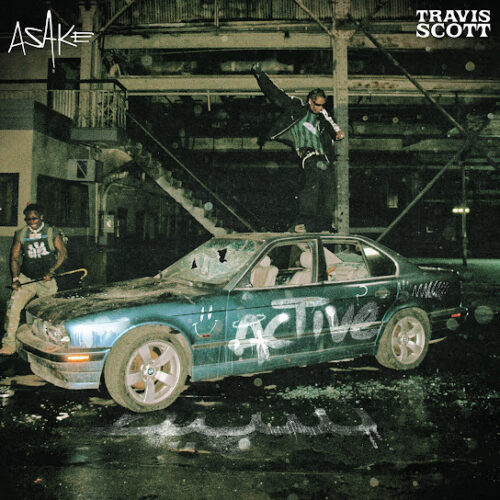 Asake - Active (feat. Travis Scott)