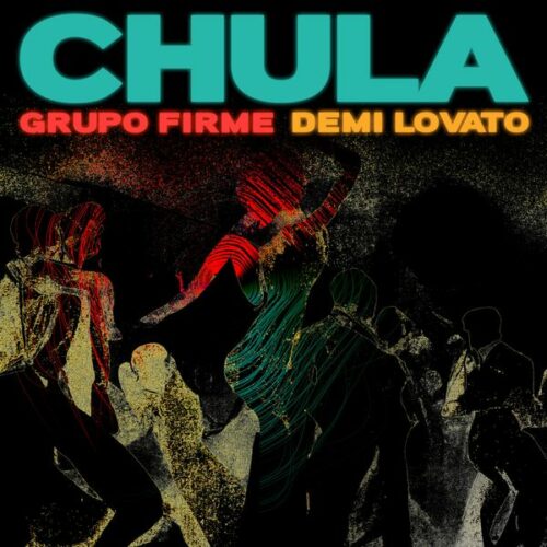 Grupo Firme - Chula Ft. Demi Lovato