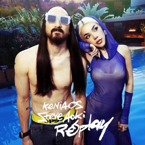 Kenia OS - Replay Ft. Steve Aoki