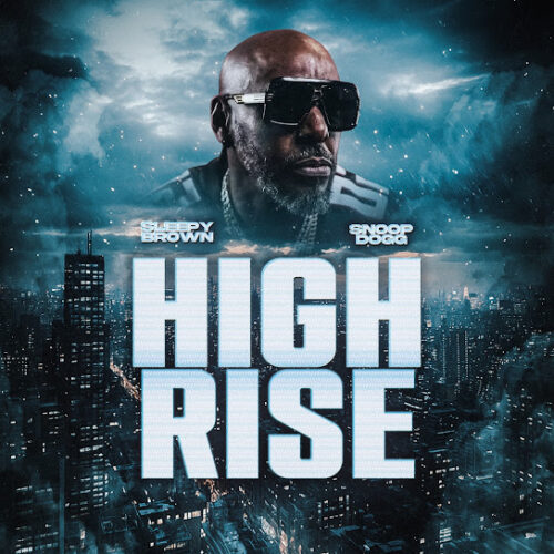 Sleepy Brown - High Rise Ft. Snoop Dogg