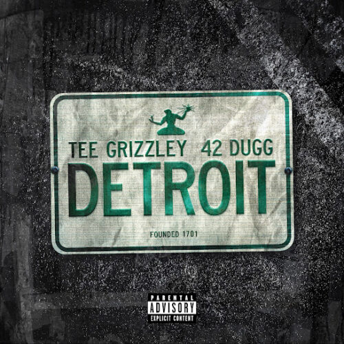 Tee Grizzley - Detroit Ft. 42 Dugg