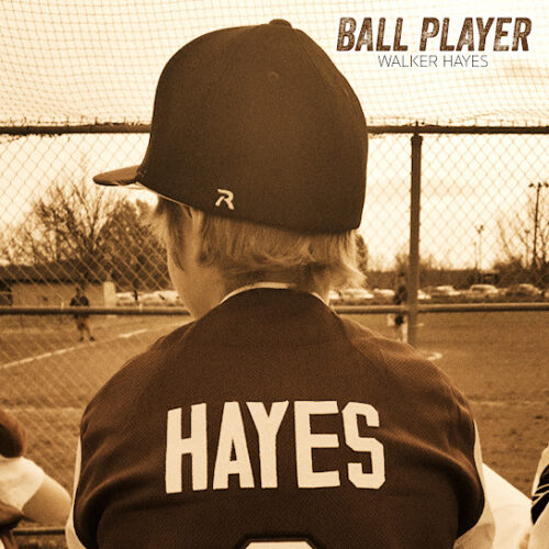 Walker Hayes - Ball Player