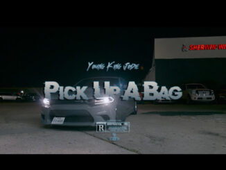 Young King Jodie - Pick Up A Bag