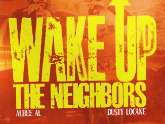 Albee Al - WAKE UP THE NEIGHBORS Ft. DUSTY LOCANE