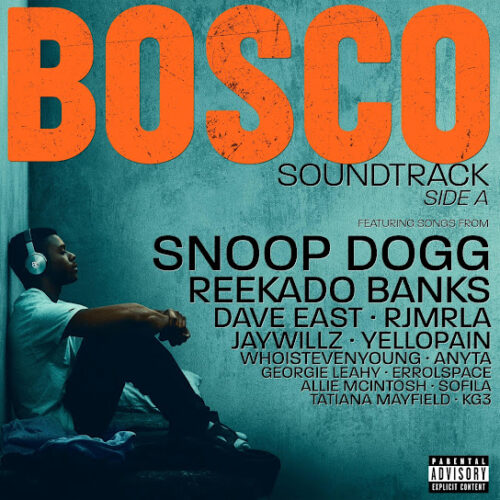 ALBUM: Snoop Dogg, Reekado Banks & Bosco Soundtrack - Bosco (Original Motion Picture Soundtrack) - Side A