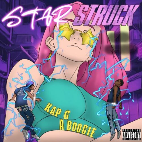 Kap G - Star Struck (feat. A Boogie Wit Da Hoodie)