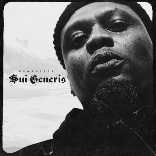 Reminisce - Sui Generis EP Zip