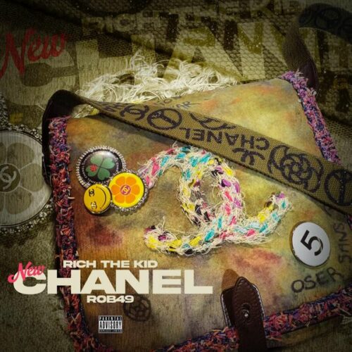 Rich The Kid - New Chanel (feat. Rob49)